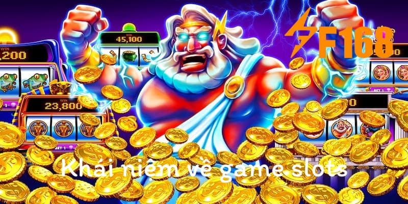 Game slots mang đến cơ hội đổi đời cho các player