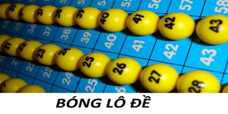 “Bóng lô đề là gì” là câu hỏi thường trực trong tâm trí của nhiều người chơi 