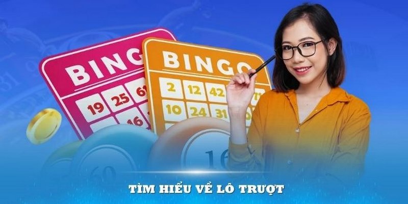 Lô trượt là hình thức cá cược cơ bản trong xổ số trực tuyến